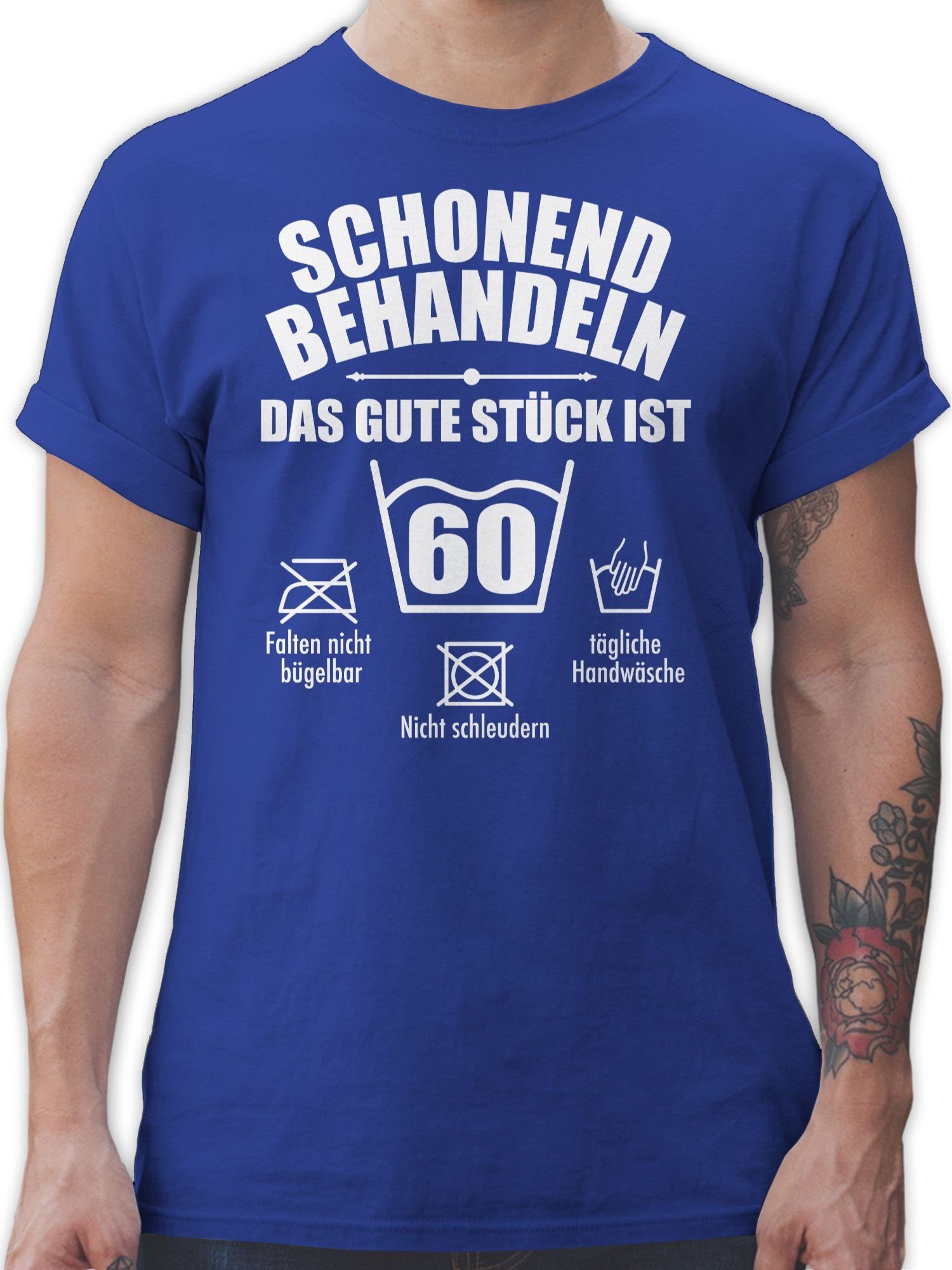 Shirtracer TShirt 60 Jahre Schonend behandeln Sechzig 60. Geburtstag